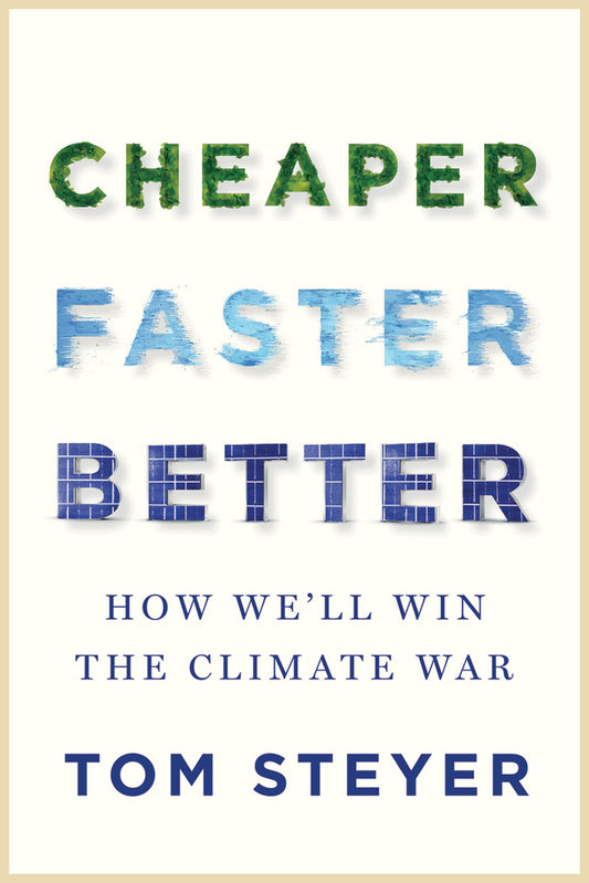 Book cover for Cheaper, Faster, Better: How We'll Win the Climate War