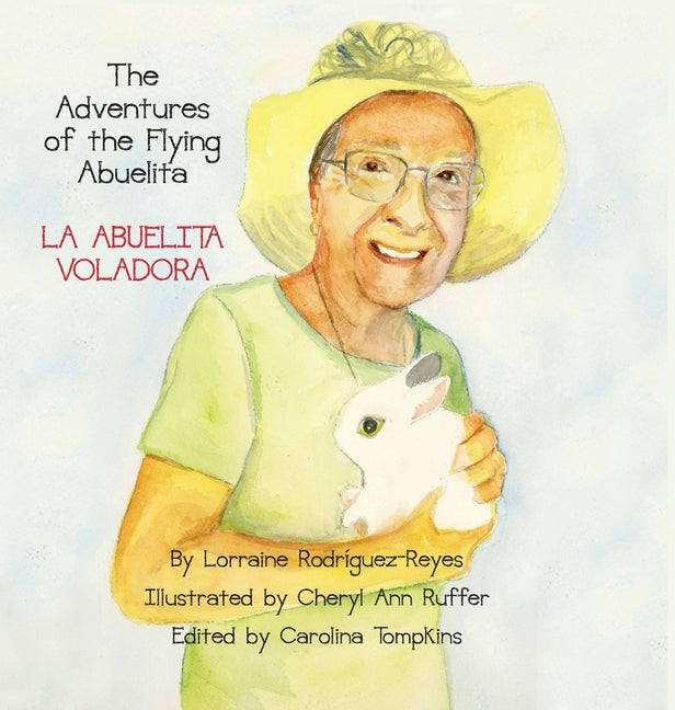 Book cover for Adventures of the Flying Abuelita: La Abuelita Voladora