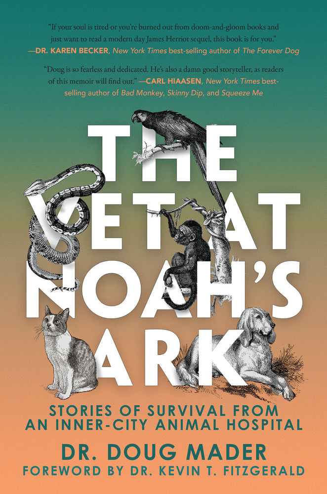 Book cover for The Vet at Noah's Ark: Stories of Survival from an Inner-City Animal Hospital