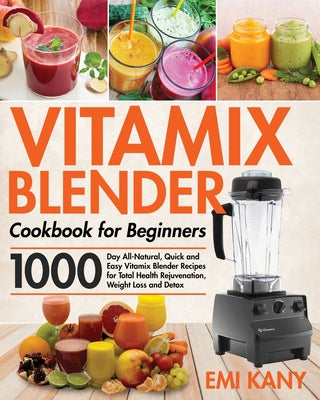 Book cover for Vitamix Blender Cookbook for Beginners