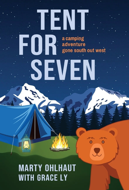 Book cover for Tent for Seven: A Camping Adventure Gone South Out West