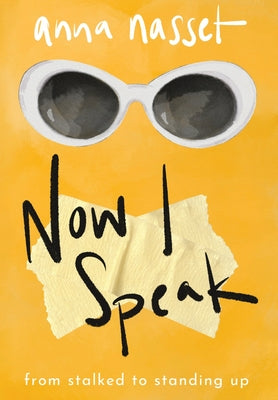 Book cover for Now I Speak: From Stalked to Standing Up
