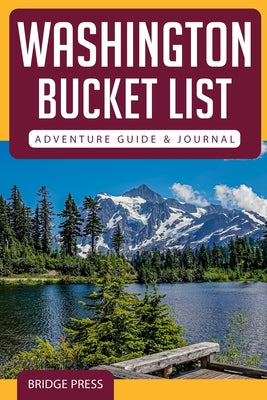 Book cover for Washington Bucket List Adventure Guide & Journal