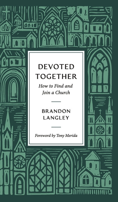 Book cover for Devoted Together: How to Find and Join a Church
