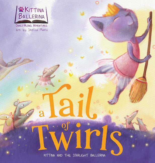 Book cover for Tail of Twirls: Kittina and the Starlight Ballerina