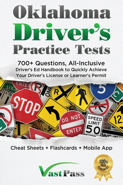 Book cover for Oklahoma Driver's Practice Tests: 700+ Questions, All-Inclusive Driver's Ed Handbook to Quickly achieve your Driver's License or Learner's Permit (Che