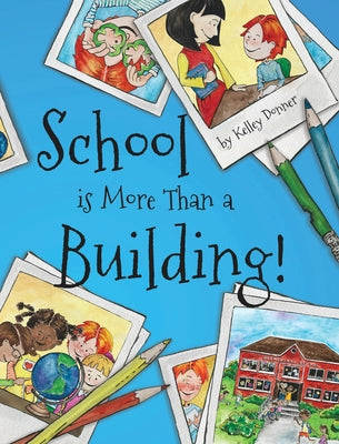 Book cover for School is More Than a Building