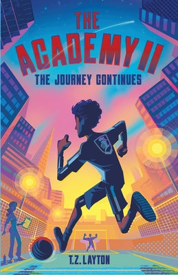 Book cover for The Academy II: The Journey Continues