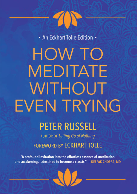 Book cover for How to Meditate Without Even Trying
