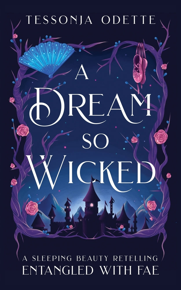 Book cover for A Dream So Wicked: A Sleeping Beauty Retelling