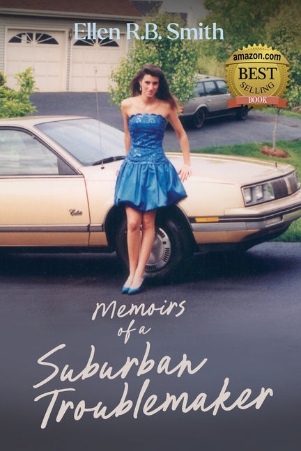 Book cover for Memoirs of a Suburban Troublemaker