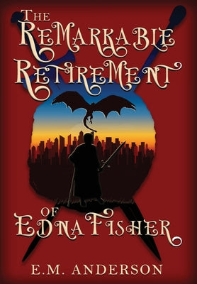 Book cover for The Remarkable Retirement of Edna Fisher