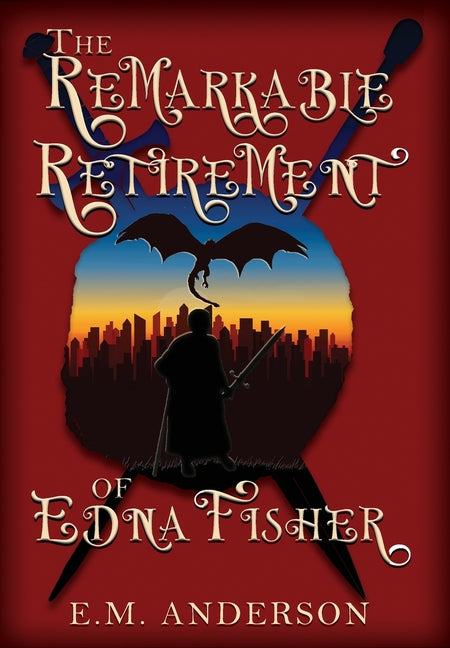 Book cover for The Remarkable Retirement of Edna Fisher
