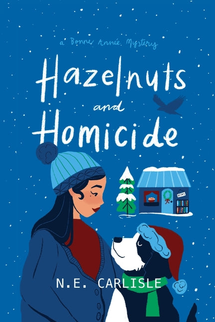 Book cover for Hazelnuts and Homicide: A Bonne Année Mystery