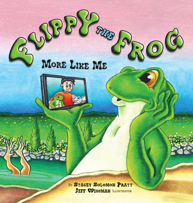 Book cover for Flippy the Frog: More Like Me