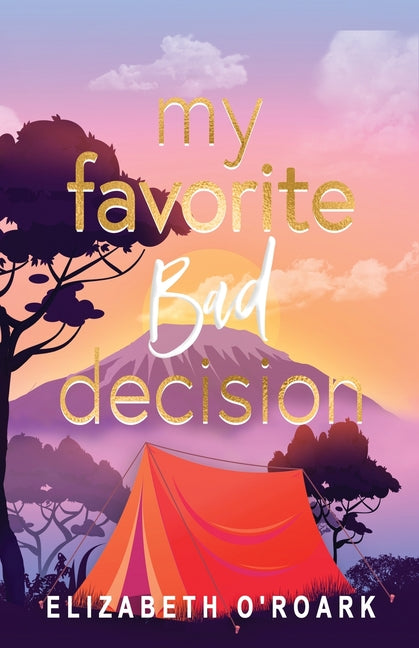 Book cover for My Favorite Bad Decision