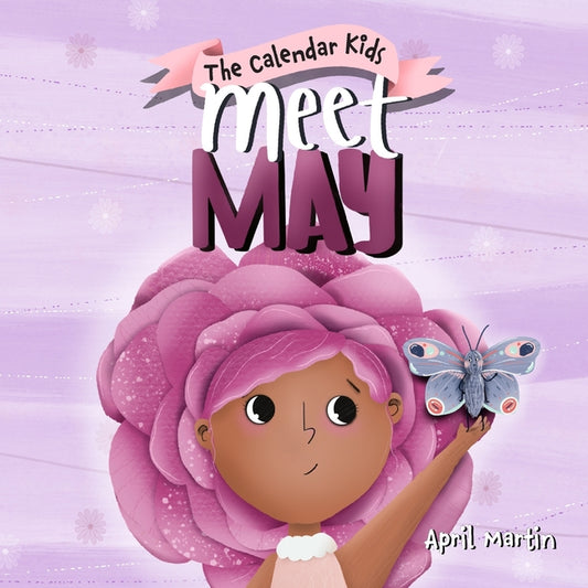 Book cover for Meet May: A children's book about family, friendship, and holidays in May.