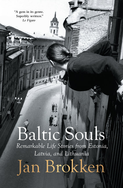 Book cover for Baltic Souls: Remarkable Life Stories from Estonia, Latvia, and Lithuania