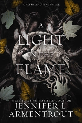 Book cover for A Light in the Flame: A Flesh and Fire Novel