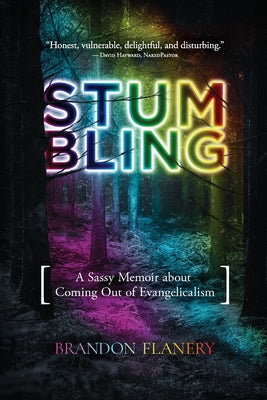 Book cover for Stumbling: A Sassy Memoir about Coming Out of Evangelicalism