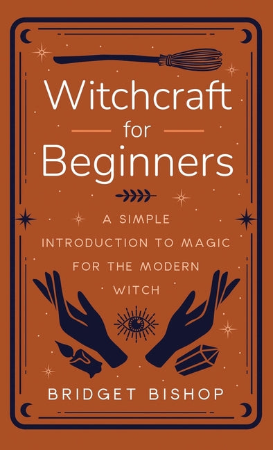 Book cover for Witchcraft for Beginners: A Simple Introduction to Magic for the Modern Witch