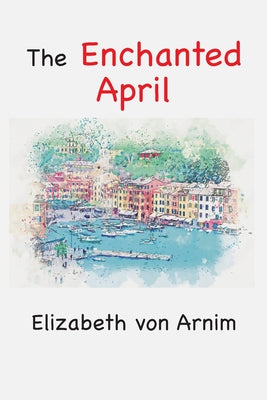Book cover for The Enchanted April