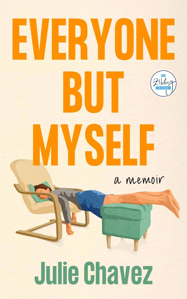 Book cover for Everyone But Myself: A Memoir