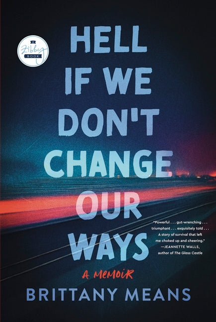 Book cover for Hell If We Don't Change Our Ways: A Memoir