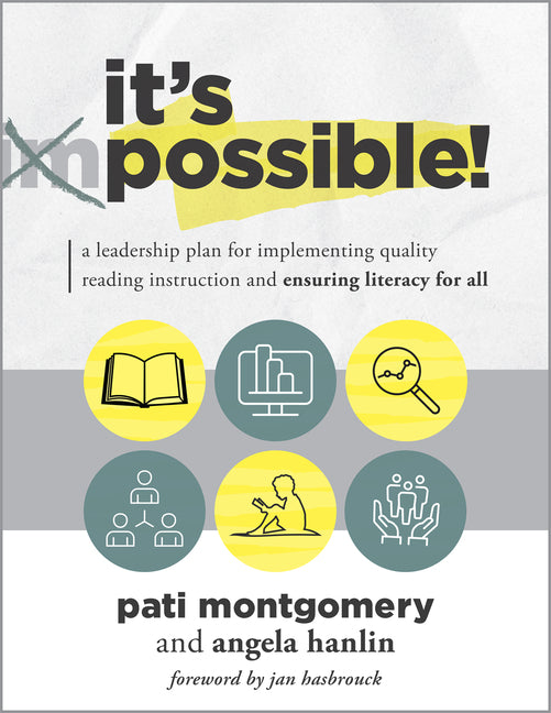 Book cover for It's Possible!: A Leadership Plan for Implementing Quality Reading Instruction and Ensuring Literacy for All (Increase Reading Proficiency for All Stu