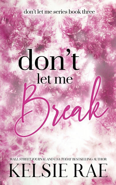 Book cover for Don't Let Me Break
