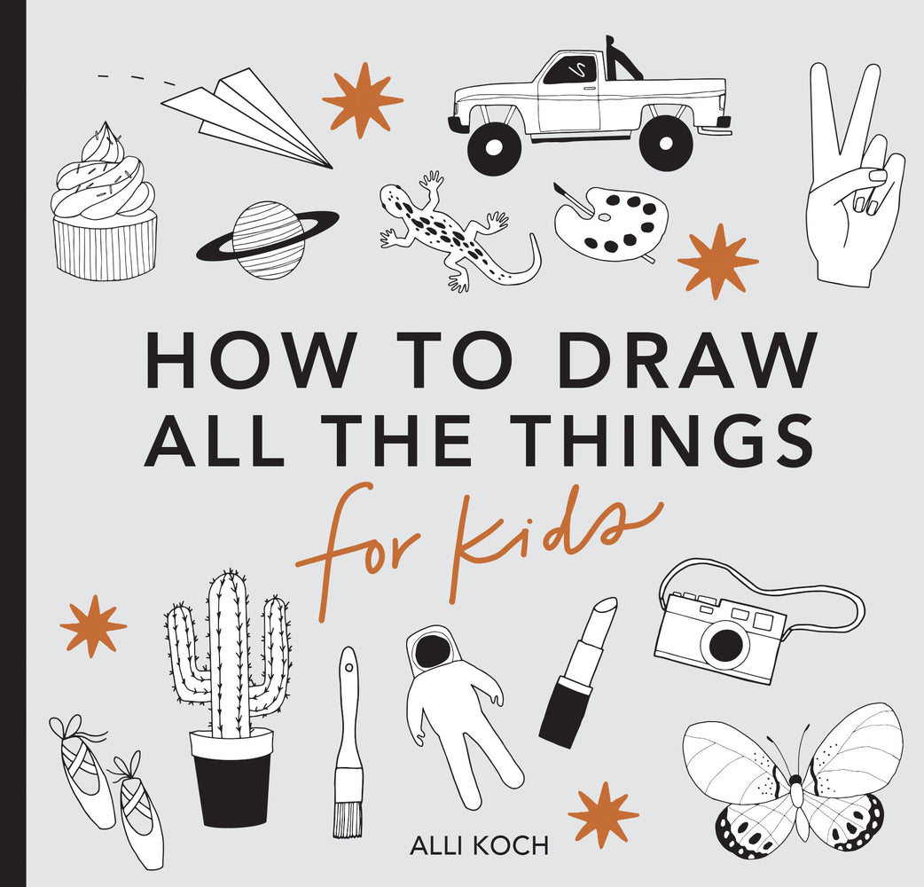 Book cover for All the Things: How to Draw Books for Kids with Cars, Unicorns, Dragons, Cupcake S, and More (Mini)