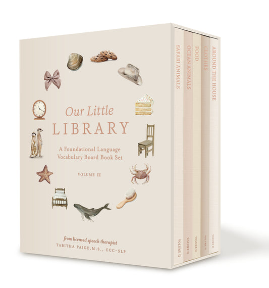 Book cover for Our Little Library Vol. 2: A Foundational Language Vocabulary Board Book Set for Babies, Including Ocean Animals, Safari Animals, Food and Drink, Clot