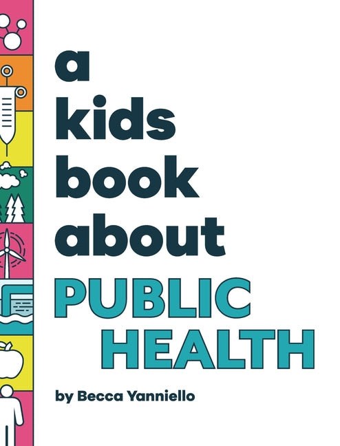 Book cover for A Kids Book About Public Health