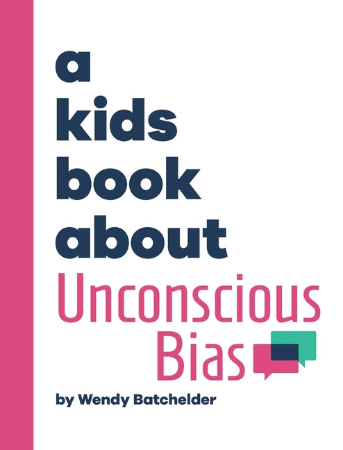 Book cover for Kids Book About Unconscious Bias