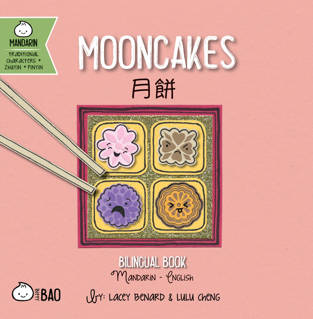 Book cover for Mooncakes - Traditional: A Bilingual Book in English and Mandarin with Traditional Characters, Zhuyin, and Pinyin