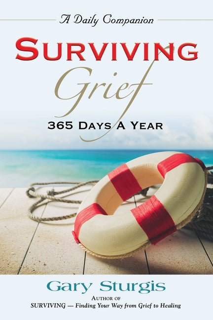 Book cover for Surviving Grief: 365 Days a Year