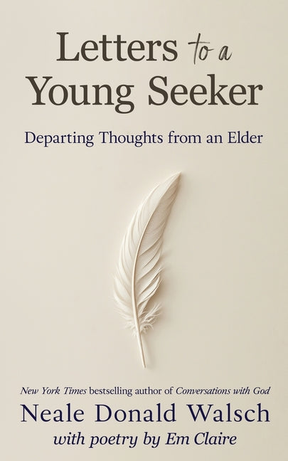 Book cover for Letters to a Young Seeker: Departing Thoughts from an Elder