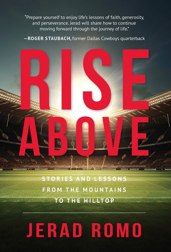 Book cover for Rise Above: Stories and Lessons from the Mountains to the Hilltops