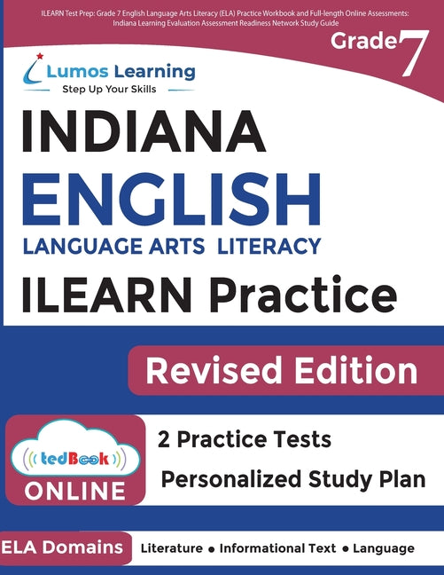Book cover for ILEARN Test Prep: Grade 7 English Language Arts Literacy (ELA) Practice Workbook and Full-length Online Assessments: Indiana Learning Evaluation Asses