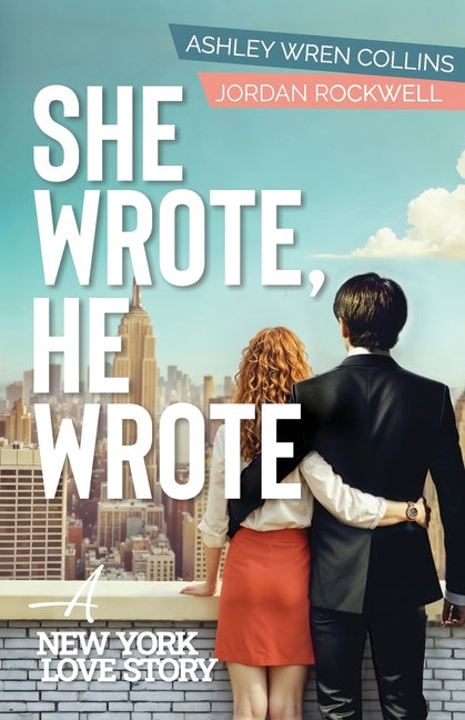 Book cover for She Wrote, He Wrote: A New York Love Story