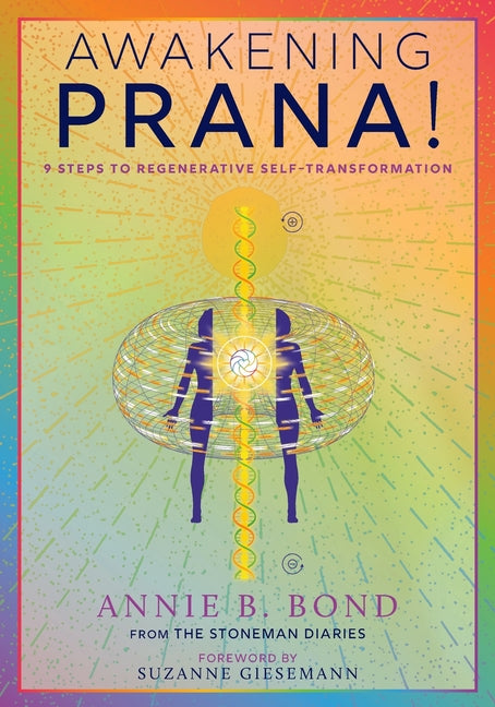 Book cover for Awakening Prana!: 9 Steps to Regenerative Self-Transformation