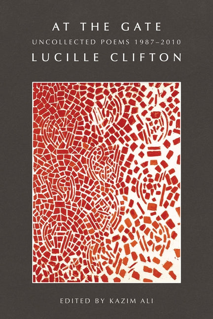 Book cover for At the Gate: Uncollected Poems 1987-2010: Uncollected Poems 1987-2010