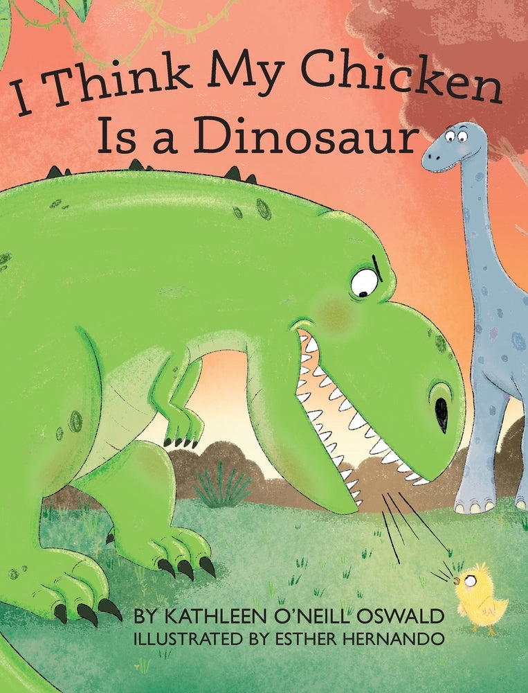 Book cover for I Think My Chicken Is a Dinosaur