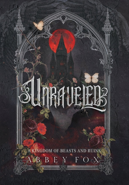Book cover for Unraveled: A Gothic Fantasy Romance