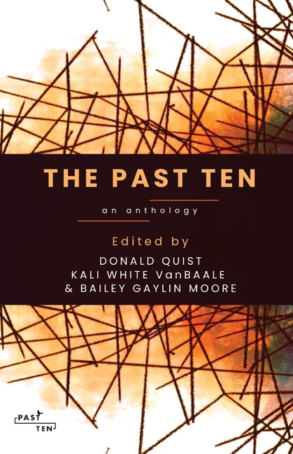 Book cover for Past Ten: An Anthology