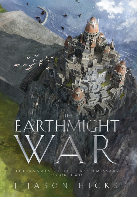 Book cover for Earthmight War: The Annals of the Last Emissary
