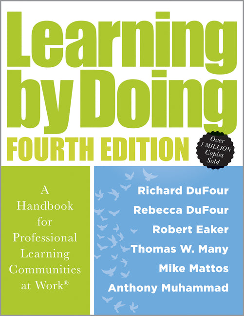 Book cover for Learning by Doing: A Handbook for Professional Learning Communities at Work(r) (a Practical Guide for Implementing the PLC Process and Transforming Sc