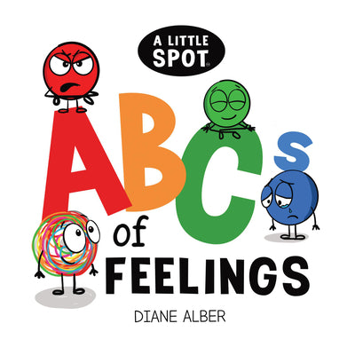 Book cover for A Little Spot Abc's of Feelings