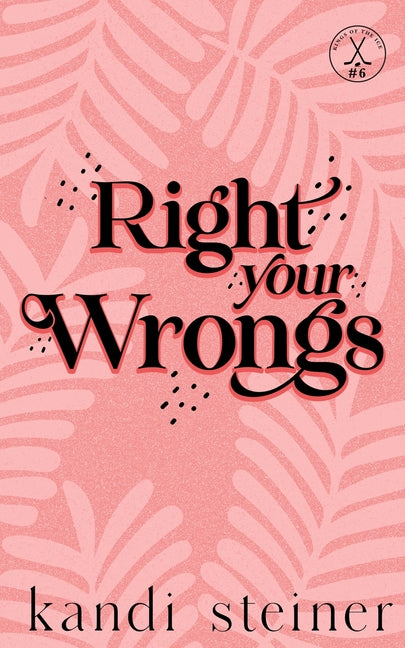 Book cover for Right Your Wrongs: Special Edition: Special Edition