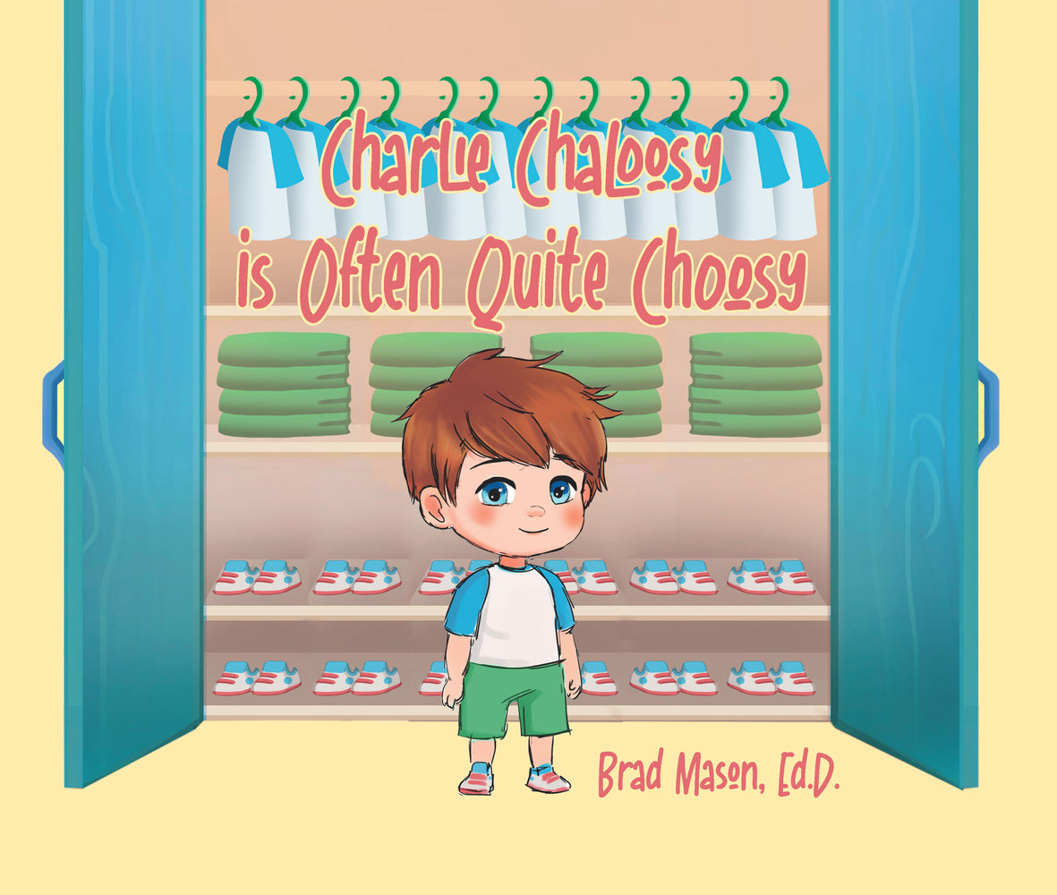 Book cover for Charlie Chaloosy Is Often Quite Choosy